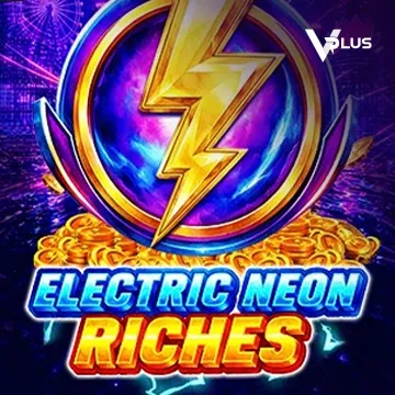 Electric Neon Riches - QUEENBET138